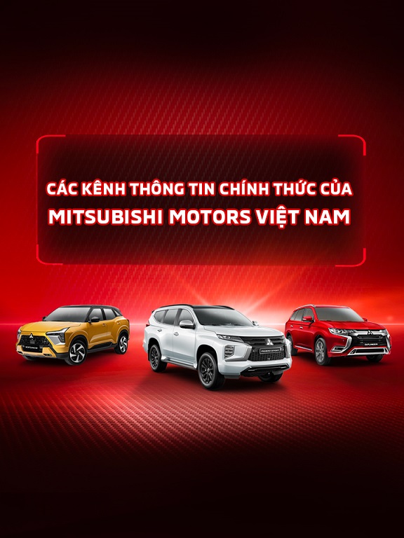 GIỚI THIỆU CÁC KÊNH THÔNG TIN CHÍNH THỨC CỦA MITSUBISHI MOTORS VIỆT NAM